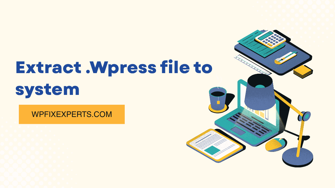 Wpress file to system