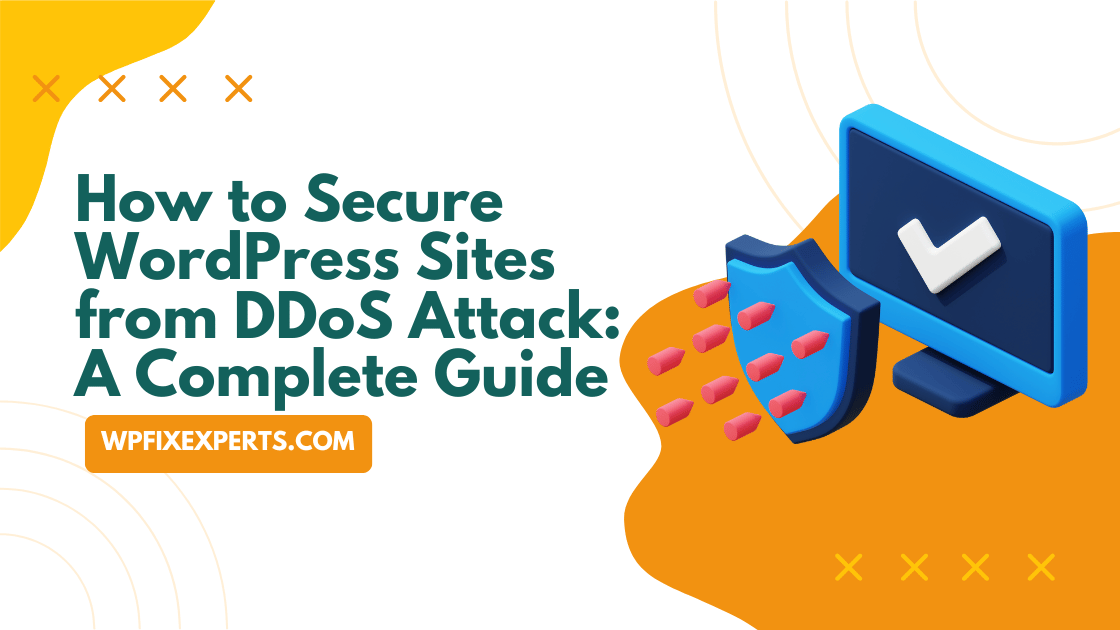 Secure WordPress Sites from DDoS Attack